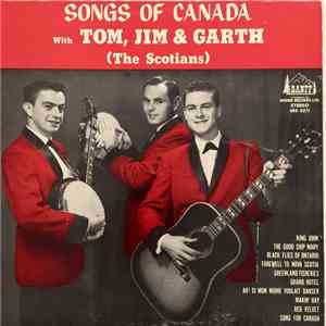 Tom, Jim And Garth - Songs Of Canada