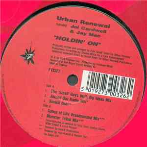 Urban Renewal Featuring Joi Cardwell & Jay Mac  - Holdin' On