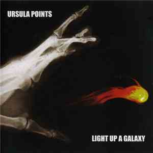 Ursula Points - Light Up A Galaxy