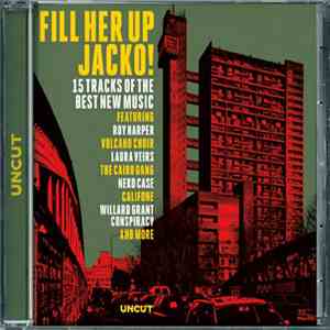 Various - Fill Her Up Jacko! (15 Tracks Of The Best New Music)