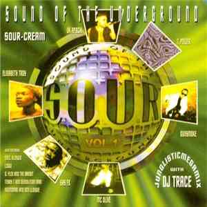 Various - Sound Of The Underground / Volume One Sour-Cream