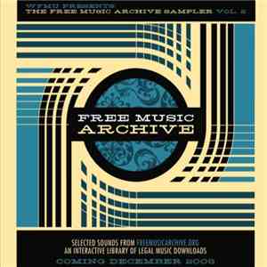 Various - WFMU Presents: The Free Music Archive Sampler Vol. 2