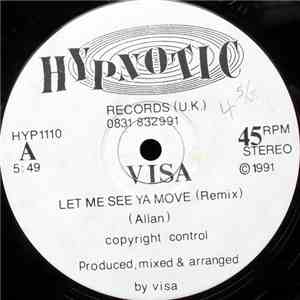Visa - Let Me See Ya Move