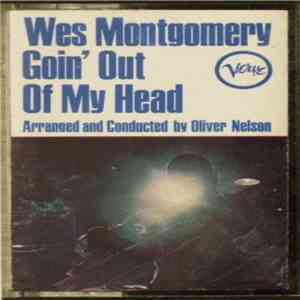 Wes Montgomery - Goin' Out Of My Head