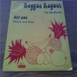 Act One Chorus And Band - Reggae Ragout / The Bandleader