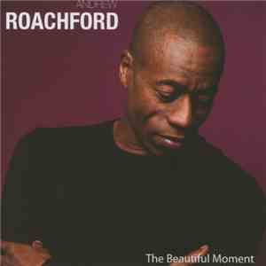 Andrew Roachford - The Beautiful Moment