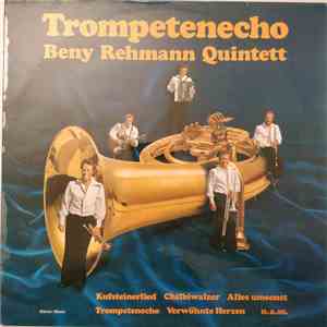 Beny Rehmann Quintett - Trompetenecho
