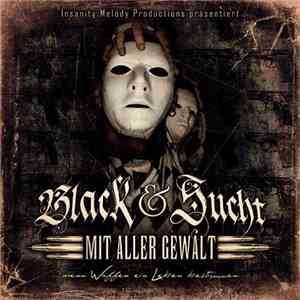Black & Sucht - Mit Aller Gewalt