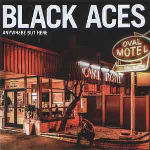 Black Aces - Anywhere But Here