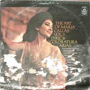 Callas, Philharmonia Orchestra, Tullio Serafin - The Art Of Maria Callas Vo ...