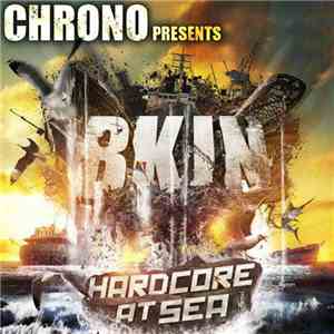 Chrono - BKJN Hardcore At Sea