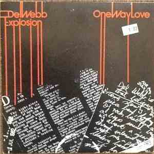 Del Webb Explosion - One Way Love