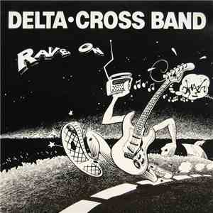 Delta • Cross Band - Rave On