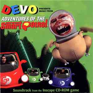 Devo - Music From Adventures Of The Smart Patrol