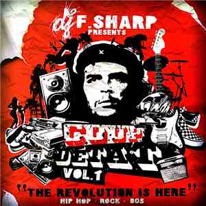 DJ F. Sharp - Coup D'etat Vol. 1 - The Revolution Is Here