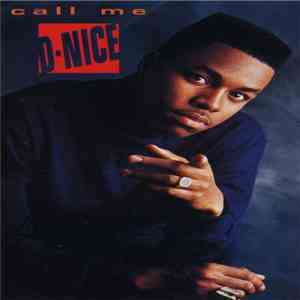 D-Nice - Call Me D-Nice