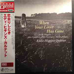 Eddie Higgins Quartet - When Your Lover Has Gone