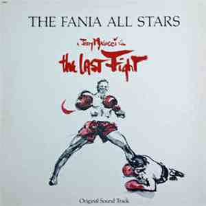 Fania All Stars - The Last Fight - Original Sound Track