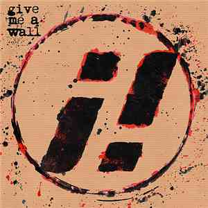 ¡Forward, Russia! - Give Me A Wall