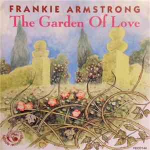 Frankie Armstrong - The Garden Of Love