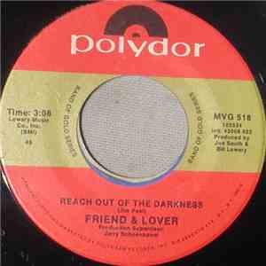 Friend And Lover - Reach Out Of The Darkness