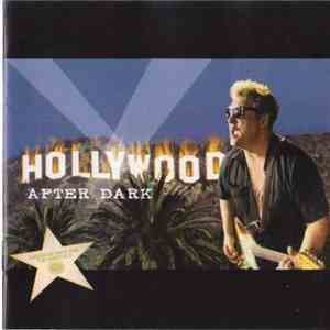 Gashouse Dave & The Hardtails - Hollywood After Dark