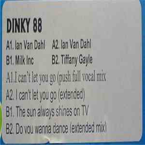 Ian Van Dahl / Milk Inc. / Tiffany Gayle - I Can't Let You Go / The Sun Alw ...