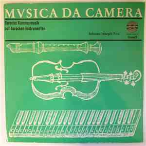 Johann Joseph Fux, Musica da Camera - Barocke Kammermusik Auf Barocken Inst ...