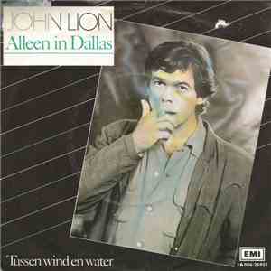 John Lion - Alleen In Dallas