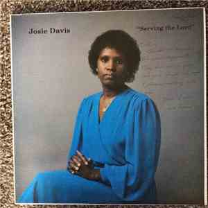 Josie Davis - Serving The Lord