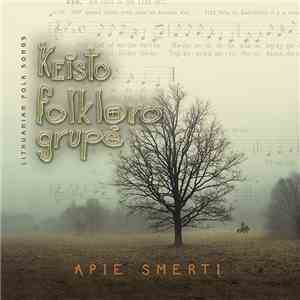 Keisto Folkloro Grupė - Apie Smertį