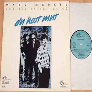 Marc Marcel & Die Sting-Ray 62 - Du Hast Mut