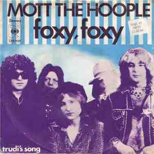 Mott The Hoople - Foxy, Foxy