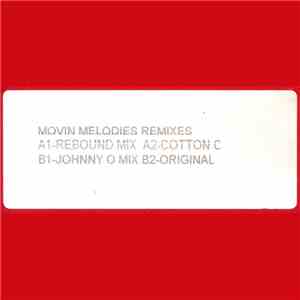 Movin' Melodies - Remixes