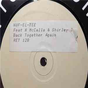 Nuf-El-Tee Featuring Noel McCalla & Shirley Gordon - Back Together Again