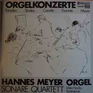 Paradies, Stanley, Corette, Durante, Meyer, Hannes Meyer, Sonare Quartet, I ...