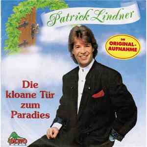 Patrick Lindner - Die Kloane Tür Zum Paradies