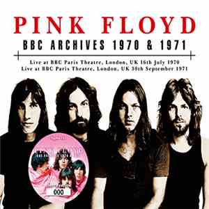 Pink Floyd - BBC Archives 1970 & 1971