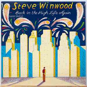 Steve Winwood - Back In The High Life Again
