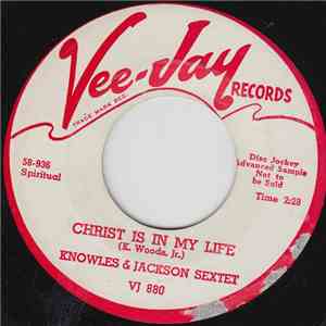 The Knowles & Jackson Sextet - Christ Is In My Life