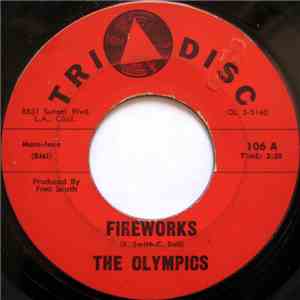 The Olympics - Fireworks / The Bounce