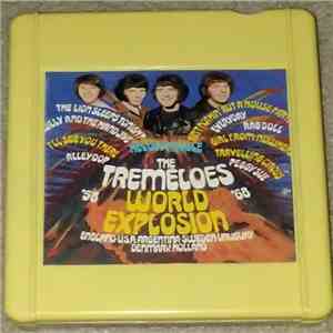 The Tremeloes - World Explosion!