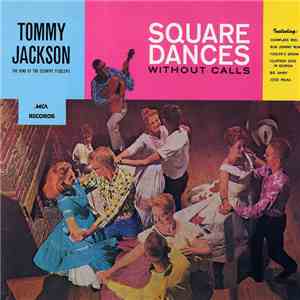 Tommy Jackson  - Square Dances Without Calls