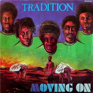 Tradition - Moving On