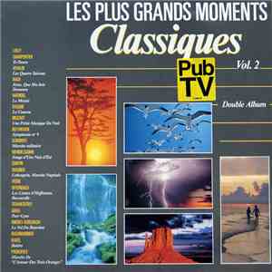 Various - Les Plus Grands Moments Classiques Vol.2