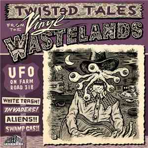 Various - Twisted Tales From The Vinyl Wastelands Volume 1