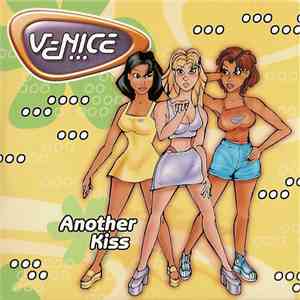 Venice  - Another Kiss