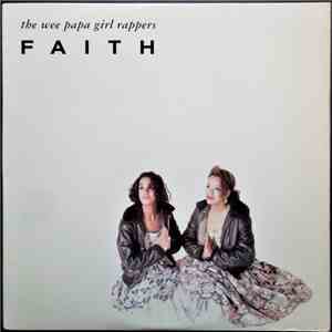 Wee Papa Girl Rappers - Faith