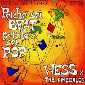 Wess & The Airedales - Perché Sei Beat Perché Sei Pop