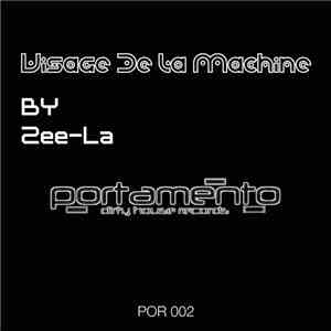 Zee-La - Visage De La Machine
